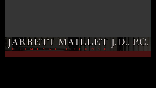 Criminal Justice Attorney «Jarrett Maillet J.D., P.C.», reviews and photos