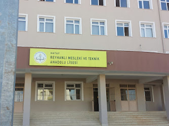 Reyhanli Mesleki Ve Teknik Anadolu Lisesi