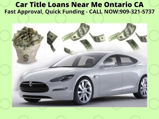 Get Auto Car Title Loans Ontario Ca