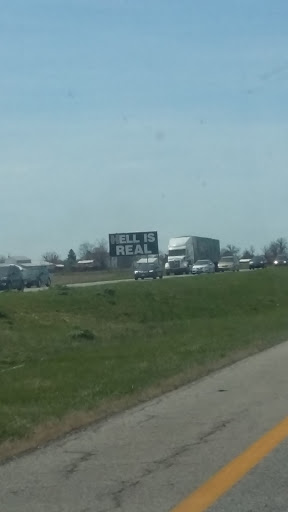 Tourist Attraction «Hell is Real Sign», reviews and photos, I-71, Mt Sterling, OH 43143, USA