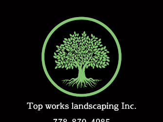Top works landscaping inc.