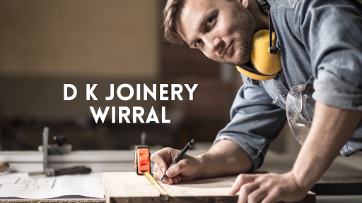 D K JOINERY - Wirral