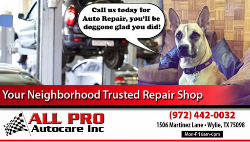 Auto Repair Shop «All Pro Autocare Inc», reviews and photos, 1506 Martinez Ln, Wylie, TX 75098, USA