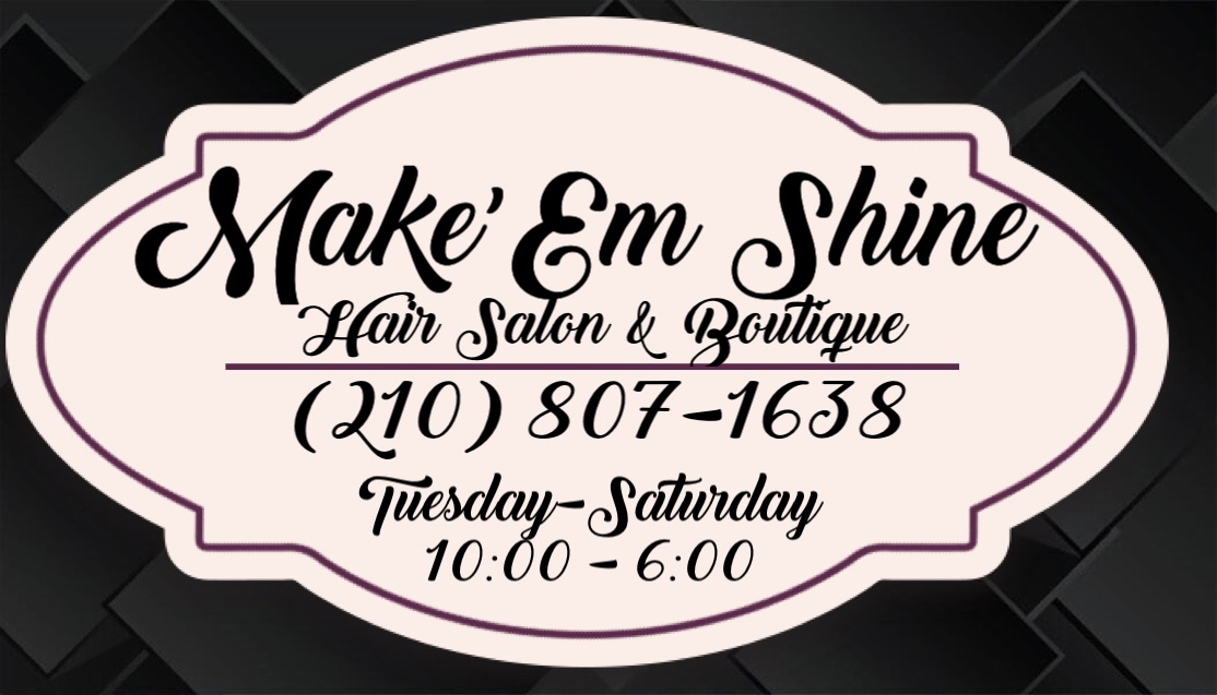 Make Em Shine Hair Salon and Boutique