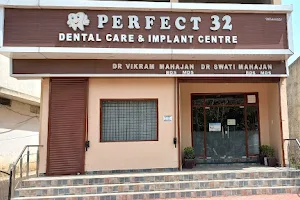 Perfect 32 Dental Care and Implant Centre image