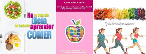 Nutriologa en puebla para Control de peso - Diabetes - Cáncer - Osteoporosis - entre otros (MNC. Katia Ramos) /nutriologa clínica y educadora en diabetes