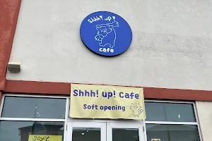 Shhh Up Cafe image