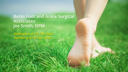 Berks Foot & Ankle Surgical Associates: Joseph C. Smith, DPM