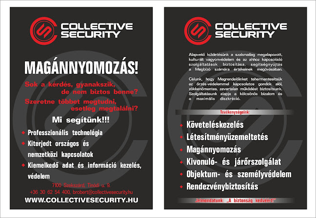 Értékelések erről a helyről: Collective Security Kft. Vagyonvédelem, Biztonsági szolgálat, Magánnyomozás, Szekszárd - Biztonsági szolgálat