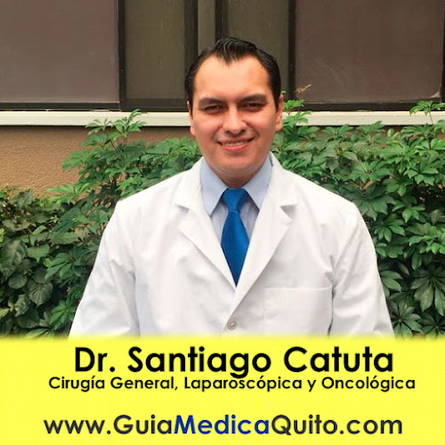 Dr. Santiago Catuta: CIRUJANO ONCÓLOGO EN QUITO. Cirugía Uterina. Cirugía Cabeza y Cuello. Cirugía de Piel.Cirugía Mamaria.