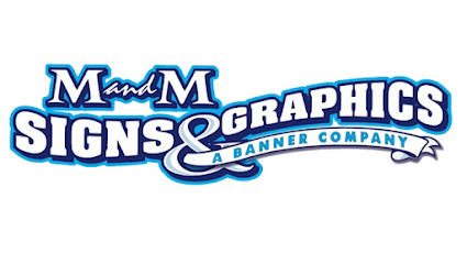 M & M Signs & Graphics