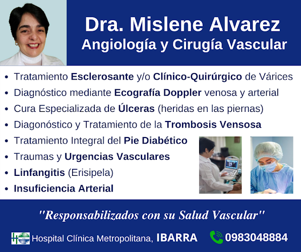 Opiniones de Cirugía Vascular Ibarra- Dra. Mislene Alvarez en Ibarra - Cirujano plástico