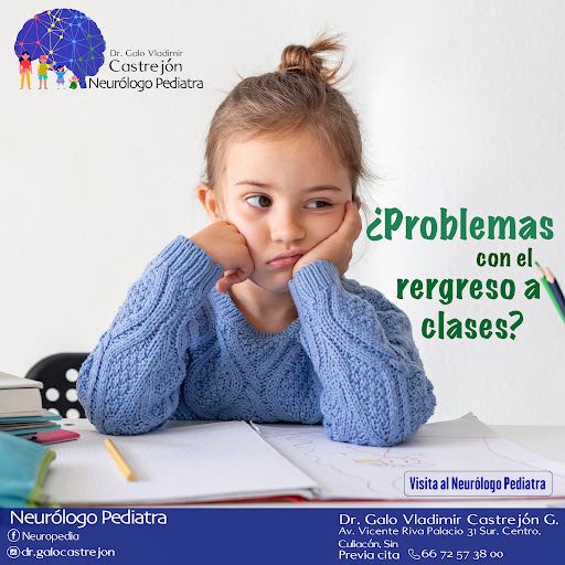 Neurólogo Pediatra Dr. Galo Vladimir Castrejón Garcia Culiacán