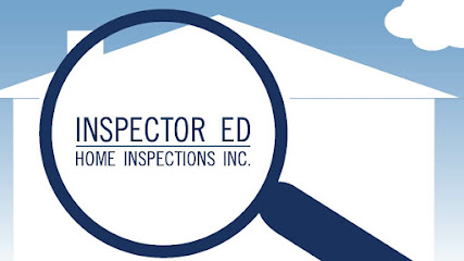 Inspector Ed Home Inspections Inc.