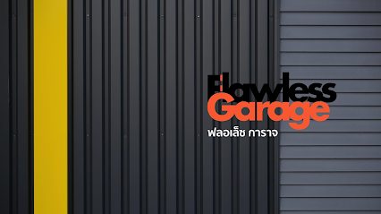 Flawless Garage (ฟลอเล็ซ การาจ)