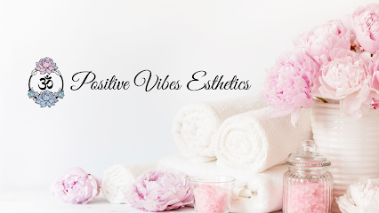Positive Vibes Esthetics