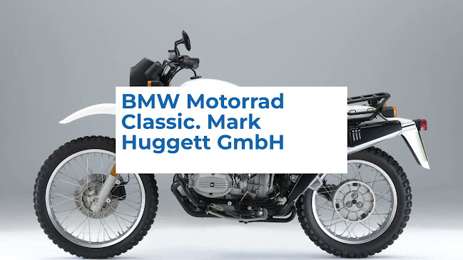 BMW Classic - Mark Huggett GmbH Öffnungszeiten