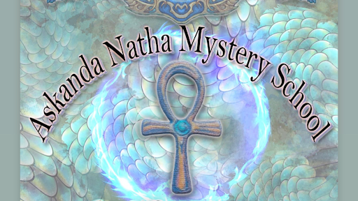 EarthBound Enchantment TANTRA - Askanda Natha Mystery school