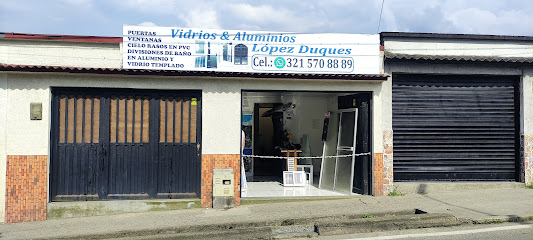 Vidrios & Aluminios López Duques
