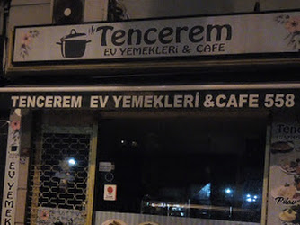 Tencerem Ev Yemekleri & Cafe