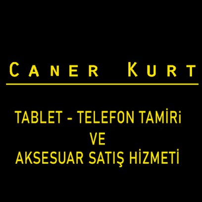 CANER KURT TELEFON - TABLET SERVİSİ