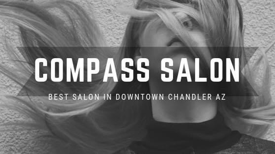 Compass Hair Chandler 85225