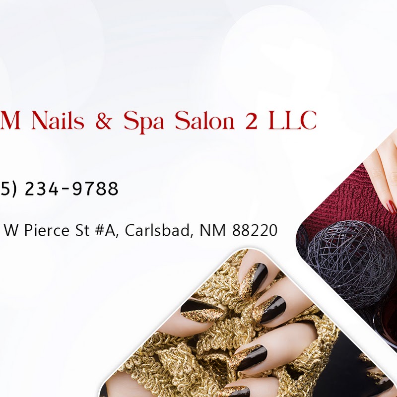 M & M Nails & Spa Salon 2 LLC