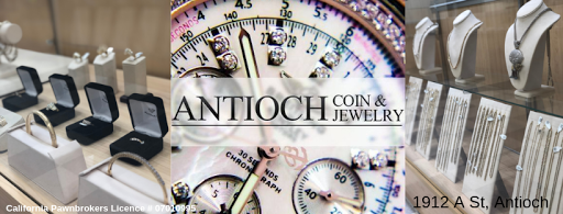 Antioch Coin & Jewelry Pawn, 1900 A St, Antioch, CA 94509, Pawn Shop