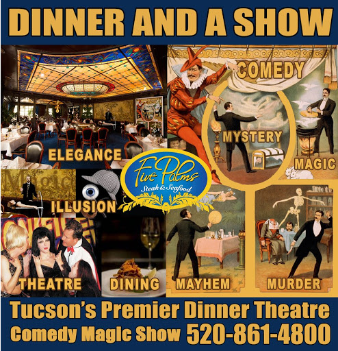 Dinner Theater «Mystery & Magic Dinner Theater Playhouse at the Five Palms», reviews and photos, 3500 E Sunrise Dr, Tucson, AZ 85718, USA