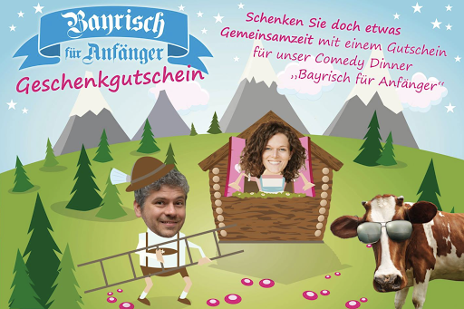 Bayrisch für Anfänger - Comedy Dinner München