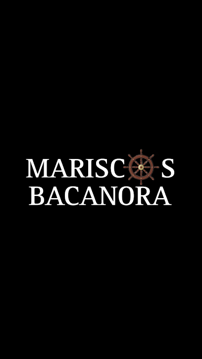 MARISCOS BACANORA