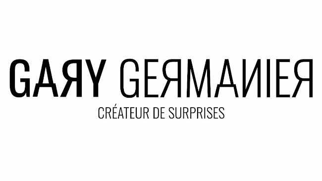 GARY GERMANIER - Créateur de surprises - Geschäft