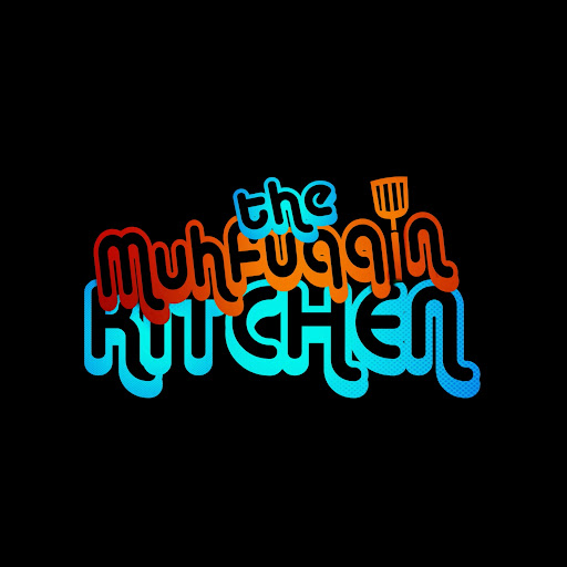 The Muhfuqqin Kitchen