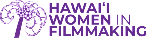 Hawaiʻi Women in Filmmaking