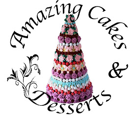 Amazing Cakes and Desserts