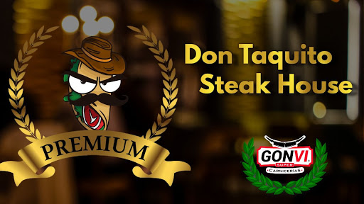 DON TAQUITO STEAK HOUSE