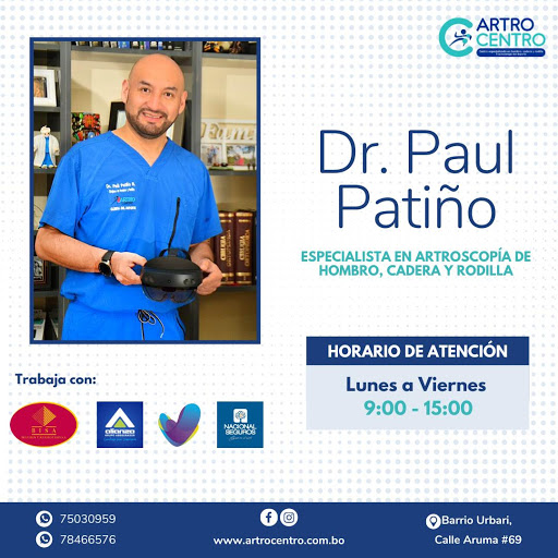 Dr. Paul Patiño - Traumatólogo - Artroscopia - Santa Cruz