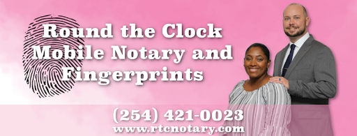 Round the Clock Mobile Notary and Fingerprints