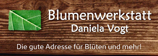 Blumenwerkstatt Daniela Vogt - Blumengeschäft