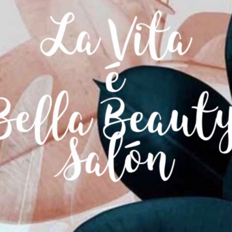 La Vita è Bella Beauty Salon