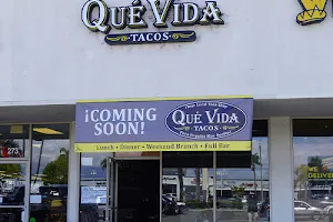 Que Vida Tacos Costa Mesa image