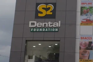 S2 Dental Foundation - Dental Clinic, Dentist, Dental braces, Implants, RCT, Tooth extraction image