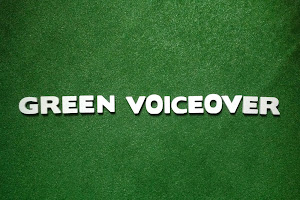Green Voiceover