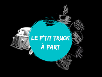 Photos du propriétaire du Restauration rapide Le P'tit Truck à Part - Food Truck à Chaudon-Norante - n°2