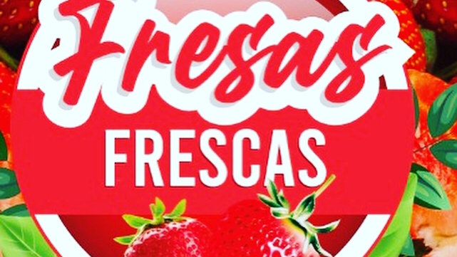 FRESAS FRESCAS