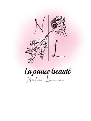 La pause beauté Nadia Lavoie