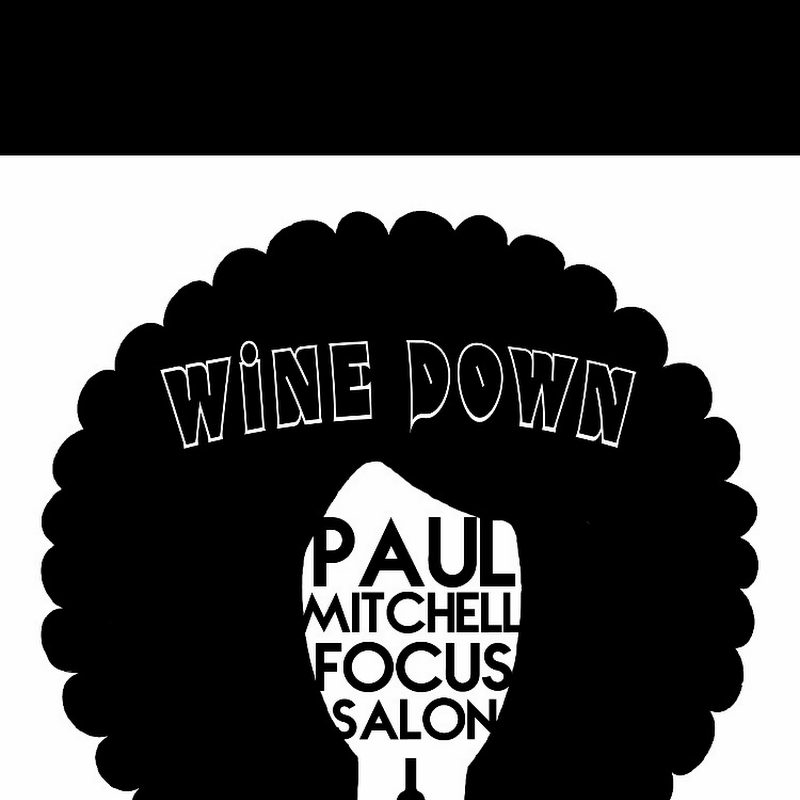 Wine Down Paul Mitchell Salon