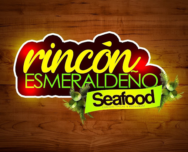 Rincon Esmeraldeño Seafood - Quevedo