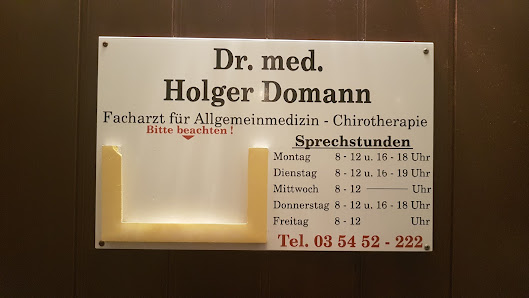 Dr.med. Holger Domann Hauptstraße 6B, 15938 Golßen, Deutschland