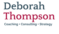 Deborah Thompson Coaching and Consulting